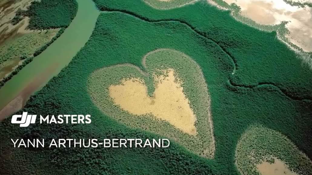 DJI Master Yann Arthus-Bertrand