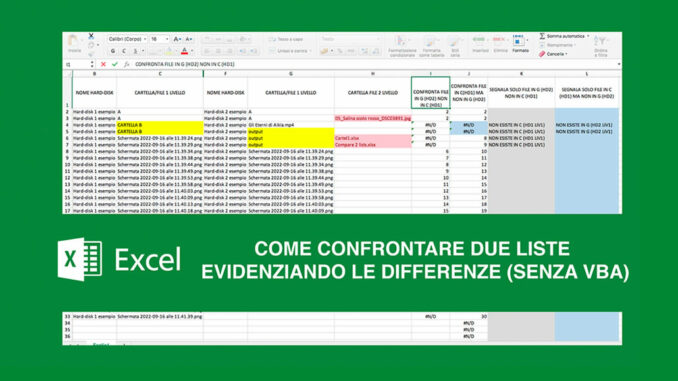 Come verificare in automatico i file di due liste (fatture, indirizzi, foto/video) evidenziando le differenze (senza VBA).